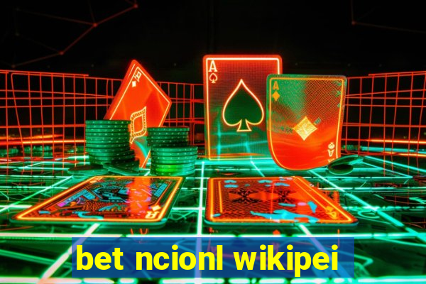 bet ncionl wikipei